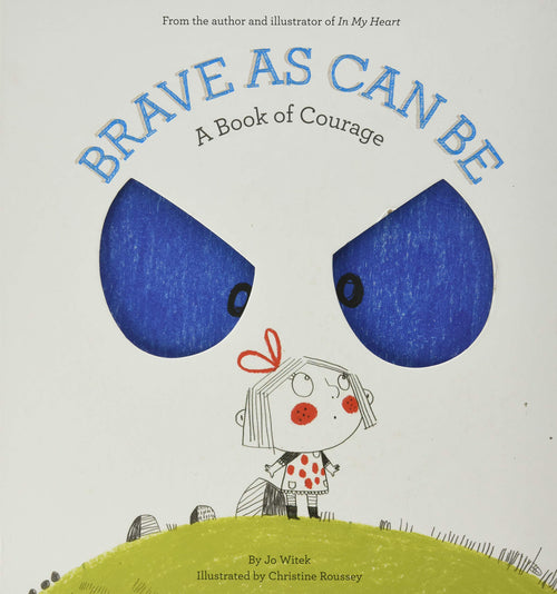 Brave As Can Be (Board Book)